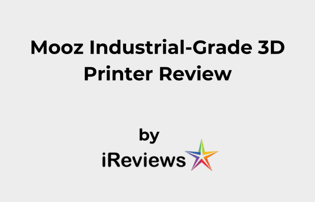 Mooz Industrial-Grade 3D Printer